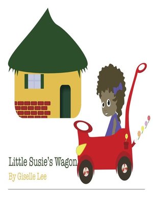 cover image of Little Susie's Wagon